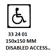 SIGN FOR PASSENGER VSL, DISABLED ACCESS 150X150MM