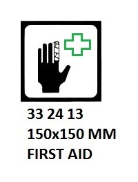 SIGN FOR PASSENGER VSL, FIRST AID 150X150MM