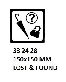 SIGN FOR PASSENGER VSL, LOST & FOUND 150X150MM