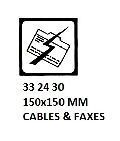 SIGN FOR PASSENGER VSL, CABLES & FAXES 150X150MM