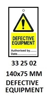 TAG W/TIE TEMPORARY PVC, DEFECTIVE EQUIPMENT #2502