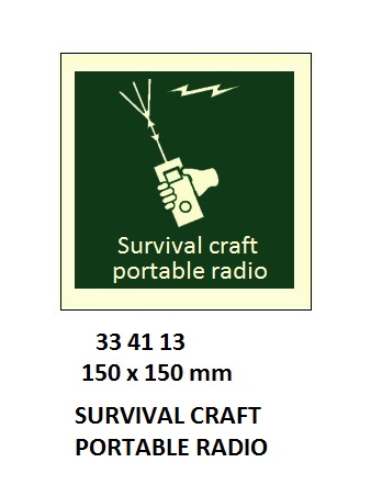 SAFETY SIGN SURVIVAL CRAFT, PORTABLE RADIO 150X150MM (IMO)
