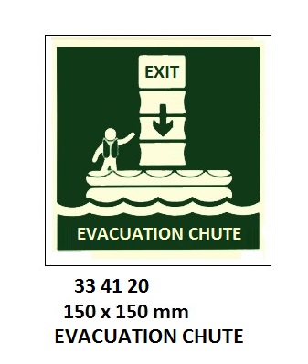 SAFETY SIGN EVACUATION CHUTE, 150X150MM (IMO)