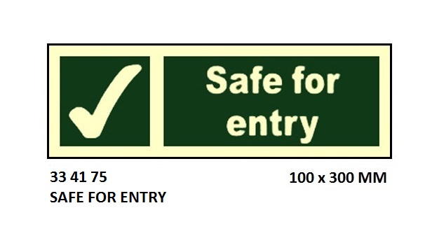 SAFETY SIGN SAFE FOR ENTRY, 100X300MM