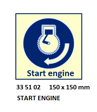 SAFETY SIGN START ENGINE, 150X150MM