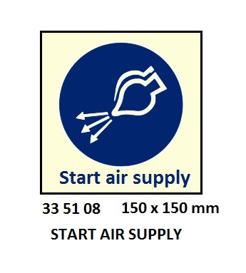 SAFETY SIGN START AIR SUPPLY, 150X150MM