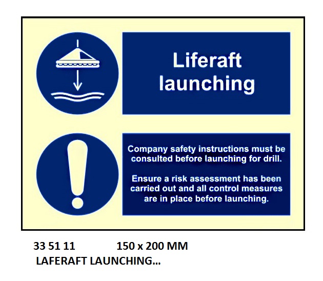 SAFETY SIGN LSA LIFERAFT, LAUNCHING 150X200MM