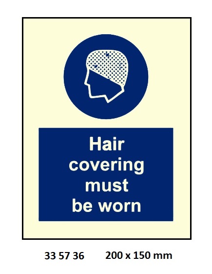 SIGN GALLEY HAIR COVERING MUST, BE WORN 5736KJ 200X150MM