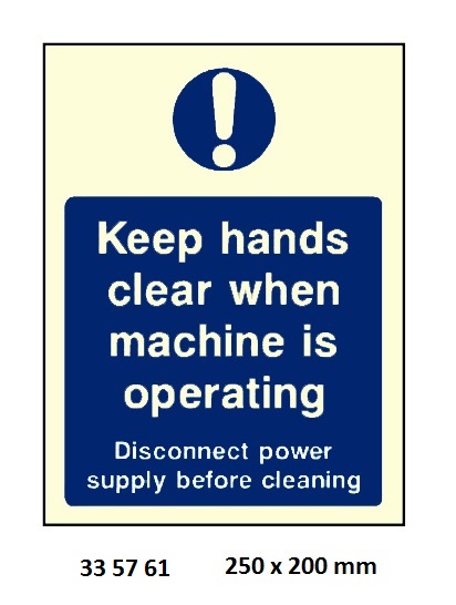 SIGN GALLEY KEEP HANDS CLEAR, WHEN MACHINE #5761LK 250X200MM