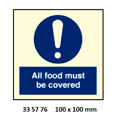 SIGN GALLEY ALL FOOD MUST BE, COVERED #5776GG 100X100MM