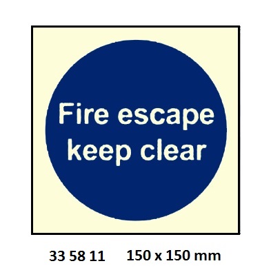 MANDATORY SIGN FIRE ESCAPE, KEEP CLEAR (SPECIFY SIZE)