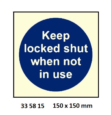 MANDATORY SIGN KEEP LOCKED, SHUT 150X150MM
