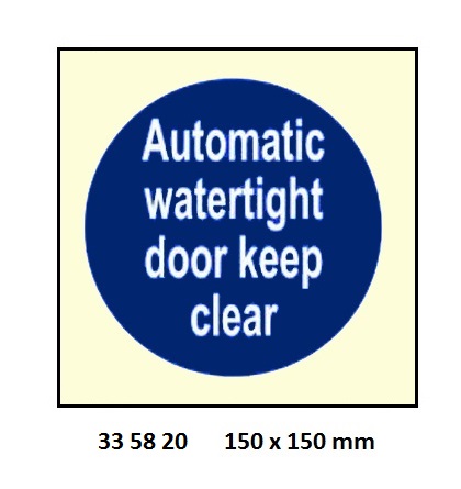MANDATORY SIGN AUTOMATIC W/T, DOOR KEPT CLEAR 150X150MM