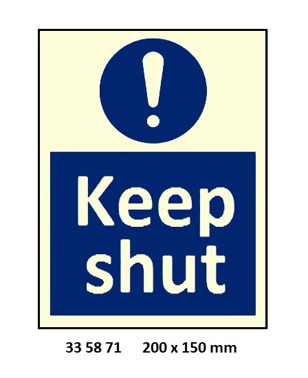 MANDATORY SIGN KEEP SHUT, 200X150MM