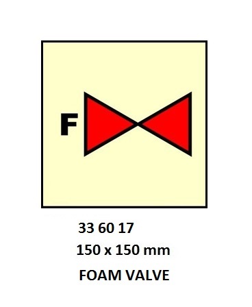 FIRE CONTROL SIGN FOAM VALVE, 150X150MM