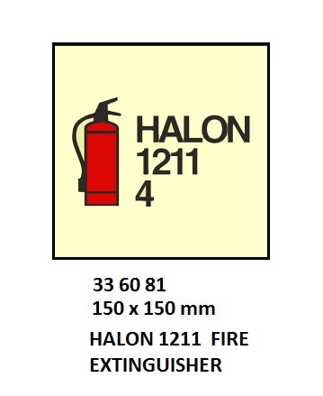 FIRE CONTROL SIGN HALON 1211, FIRE EXTINGUISHER 150X150MM