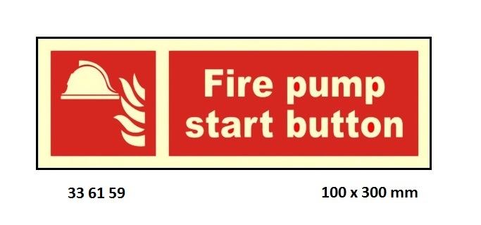 FIRE EQUIPMENT SIGN (RED) FIRE, PUMP START BUTTON 100X300MM