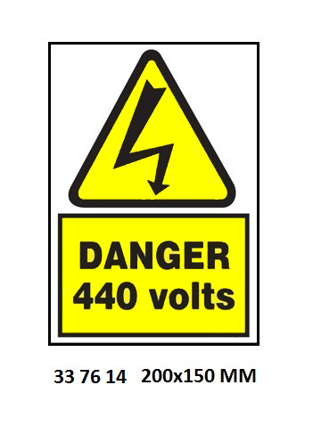 SIGN WHITE VINYL SELF ADHESIVE, #7614 200X150MM DANGER 440VOLT