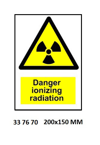 SIGN WHITE VINYL SELF ADHESIVE, 7670 200X150MM DANGER IONISING