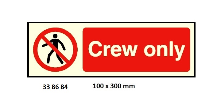 SIGN WHITE VINYL SELF ADHESIVE, CREW ONLY #8684GM 100X300MM