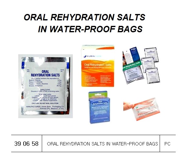 ORAL REHYDRATION SALTS IN, WATER-PROOF BAG