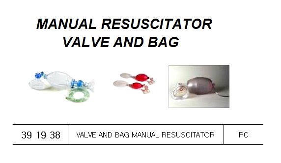 VALVE & BAG MANUAL, RESUSCITATOR